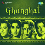 Ghunghat (1960) Mp3 Songs